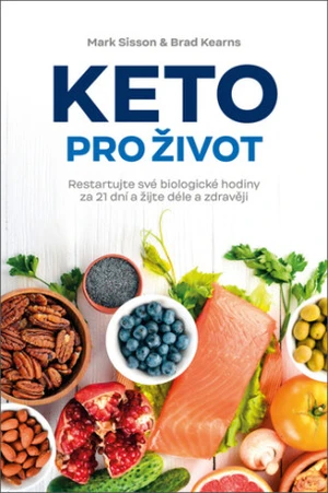 Keto pro život - Mark Sisson, Brad Kearns