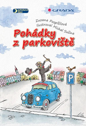 Pohádky z parkoviště, Pospíšilová Zuzana