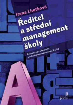 Ředitel a střední management školy