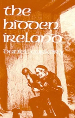 The Hidden Ireland â A Study of Gaelic Munster in the Eighteenth Century