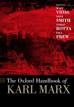 The Oxford Handbook of Karl Marx