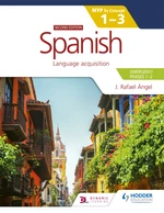 Spanish for the IB MYP 1-3 (Emergent/Phases 1-2)