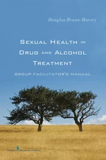 Sexual Health in Drug and Alcohol Treatment