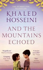 And the Mountains Echoed - Khaled Hosseini