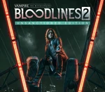 Vampire: The Masquerade - Bloodlines 2 Unsanctioned Edition PRE-ORDER Steam CD Key