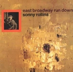 Sonny Rollins - East Broadway Run Down (LP)