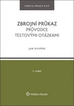 Zbrojní průkaz Průvodce testovými otázkami - Jan Dvořák