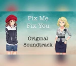 Fix Me Fix You - Soundtrack DLC Steam CD Key