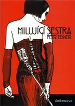 Milující sestra - Petr Eisner