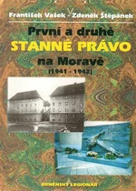 První a druhé stanné právo na Moravě - Zdeněk Štěpánek, František Vašek