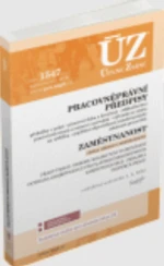 ÚZ 1547 Pracovněprávní předpisy, Zaměstnanost, Odškodňování, Odbory, Inspekce práce