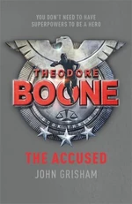 Theodore Boone The Accuused - John Grisham