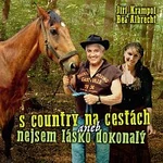 Bea Albrecht, Jiří Krampol – S country na cestách aneb Nejsem lásko dokonalý