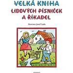 Fragment Velká kniha lidových písniček a říkadel Josef Lada CZ verzia