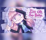 I'm Oh, So Busy...: A Week with Yoshimi Steam CD Key