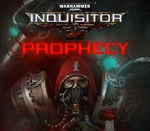 Warhammer 40,000: Inquisitor - Prophecy Steam CD Key