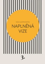 Naplněná vize - Kateřina Černá - e-kniha