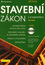 Stavební zákon s komentářem - Jiří Plos