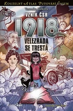 Vznik ČSR 1918 - Velezrada se trestá (Defekt) - Petr Kopl, Veronika Válková