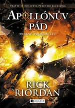 Apollónův pád - Temné proroctví - Rick Riordan