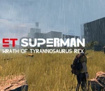 ET Superman: Wrath of Tyrannosaurus Rex Steam CD Key