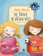 Ve škole se dějou věci! - Frida Nilsson