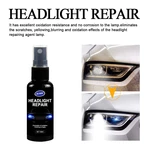 10/20/30/50ml Car Headlight Polishing Repair Fluid Agent Auto Light Restore Headlamp Cleaner Oxidation Dirt Remover Spray