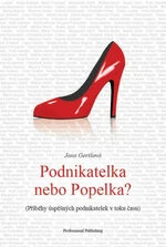 Podnikatelka nebo Popelka? - Geršlová Jana