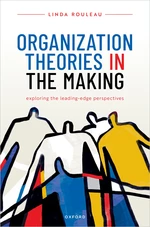 Organization Theories in the Making