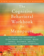 The Cognitive Behavioral Workbook for Menopause