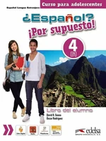 Espaňol? 4/B1 Por supuesto! Libro del alumno - Sousa David R., García Óscar Rodríguez