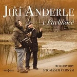 Jiří Anderle – Jiří Anderle v Pavlíkově