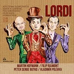 Martin Hofmann, Filip Rajmont, Peter Serge Butko, Vladimír Polívka – Wilde & Ross: Lordi CD-MP3