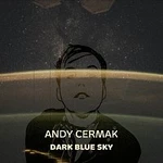 Andy Cermak – Dark Blue Sky