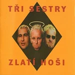 Tři sestry – Zlatí hoši LP