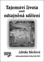 Tajemství života - Zdenka Blechová