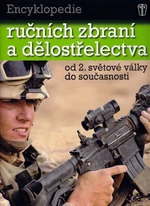 Encyklopedie ručních zbraní a dělostřelectva - Chris Bishop