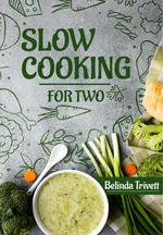 Slow Cooking for Two