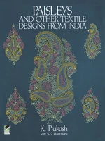 Paisleys and Other Textile Designs from India