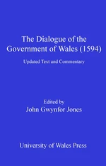 The Dialogue of the Government of Wales (1594)