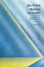 Naděje na neděli - Jan Sokol