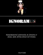 IGNORAMUS - Filip Šorf - e-kniha