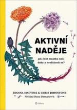 Aktivní naděje - Chris Johnstone, Joanna Macyová