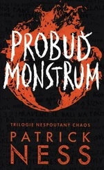 Probuď monstrum - Patrick Ness