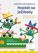 Hojdali sa ježibaby - Jozef Moravčík - e-kniha