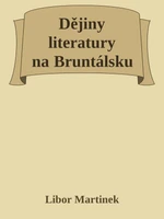 Dějiny literatury na Bruntálsku - Libor Martinek - e-kniha