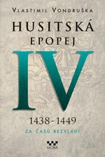 Husitská epopej IV - Vlastimil Vondruška - e-kniha