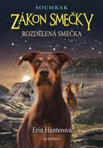 Zákon smečky: Soumrak (1) - Rozdělená smečka - Erin Hunterová - e-kniha