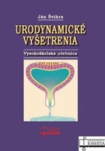 Urodynamické vyšetrenia - Ján Švihra