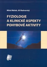 Fyziologie a klinické aspekty pohybové aktivity - Miloš Máček, Jiří Radvanský, kolektiv autorů - e-kniha